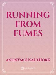 Running from Fumes Book