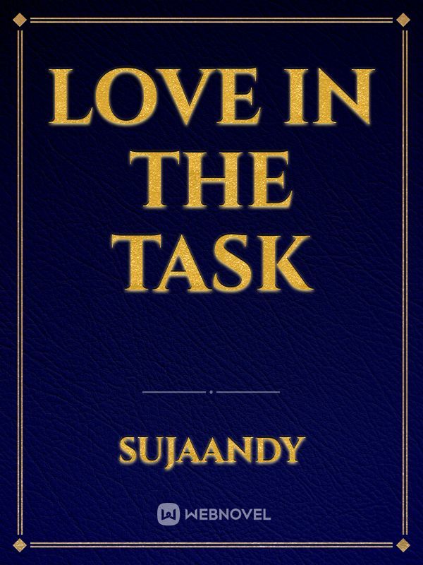 Love in the task