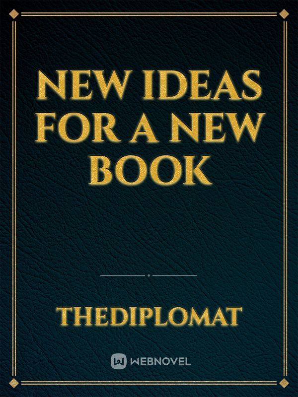 New ideas for a new book
