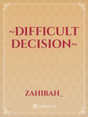 ~difficult decision~ Book