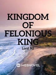 Kingdom of Felonious King Book