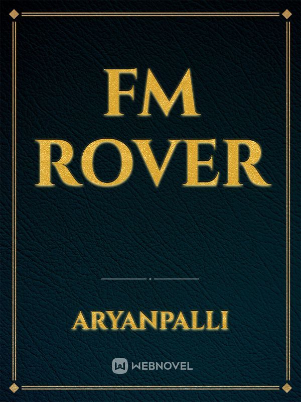 Fm rover