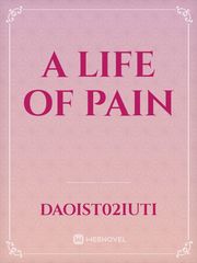 a life of pain Book