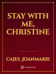 Stay with me, Christine Book