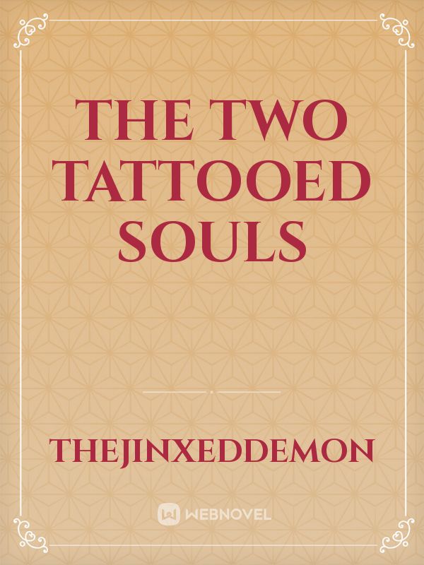 The Two Tattooed Souls Book