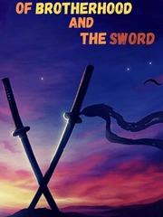 Of Brotherhood and the Sword Book