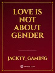 love is not about gender Book