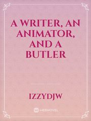 A Writer, an Animator, and a Butler Book