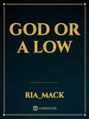 God or a Low Book