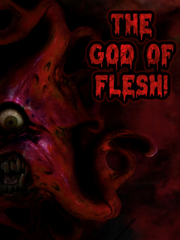The God of Flesh