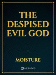 the despised evil god Book