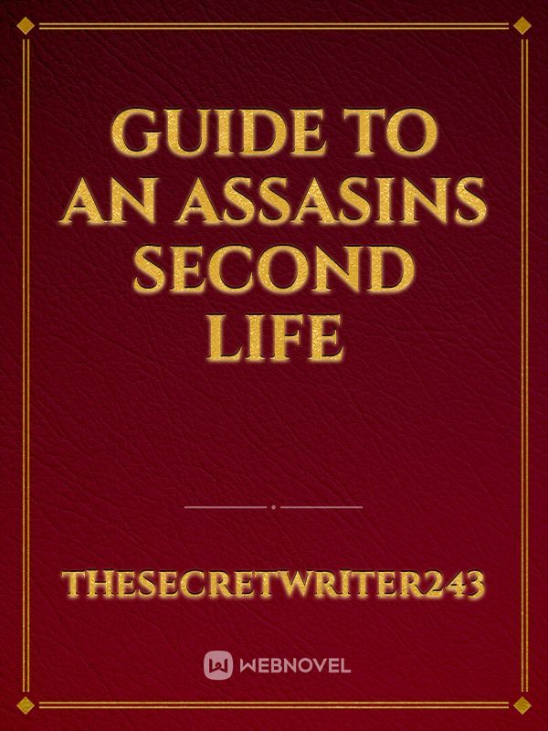Guide to an Assasins Second Life Book