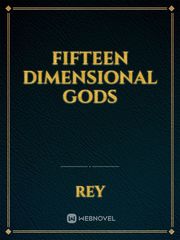 Fifteen Dimensional Gods Book