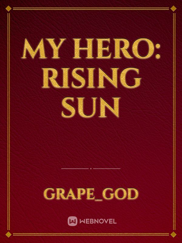 My Hero: Rising Sun Book