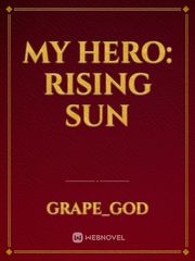 My Hero: Rising Sun Book