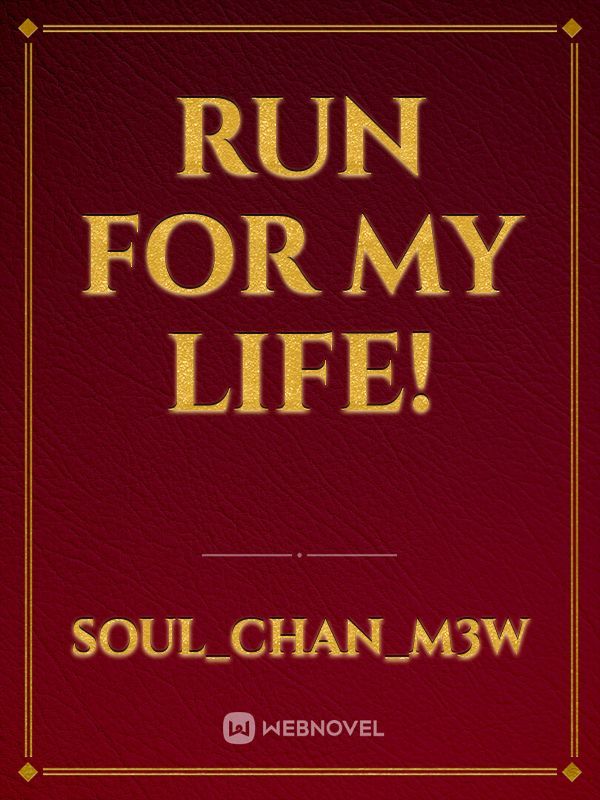 Run For My Life! Book