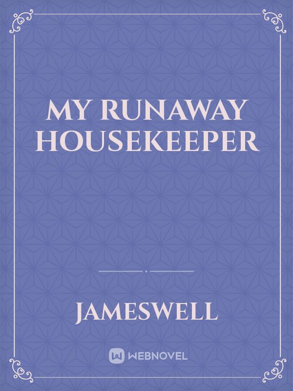 My Runaway Housekeeper Book