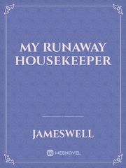 My Runaway Housekeeper Book