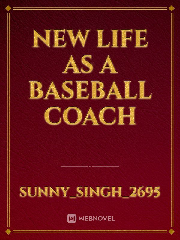 New life as a baseball coach Book