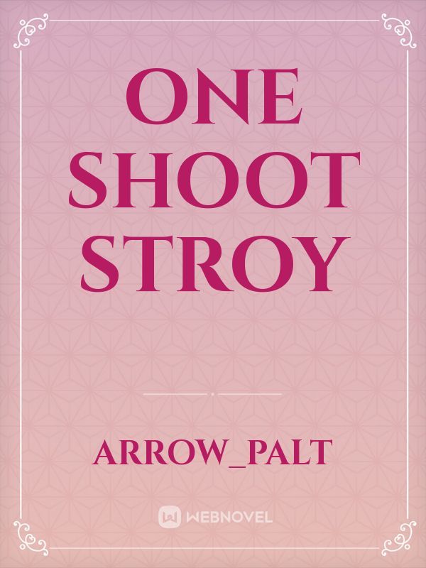 One Shoot stroy Book