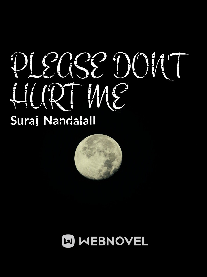 Please Don't Hurt Me Book
