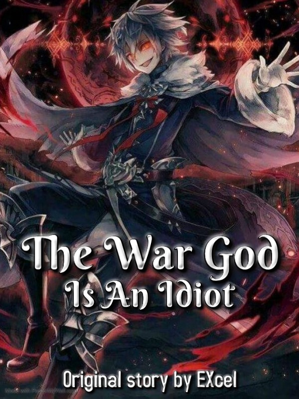 The War God is an Idiot