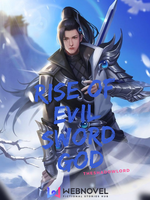 Rise Of Evil Sword God Book