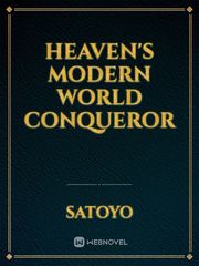 Heaven's Modern World Conqueror Book