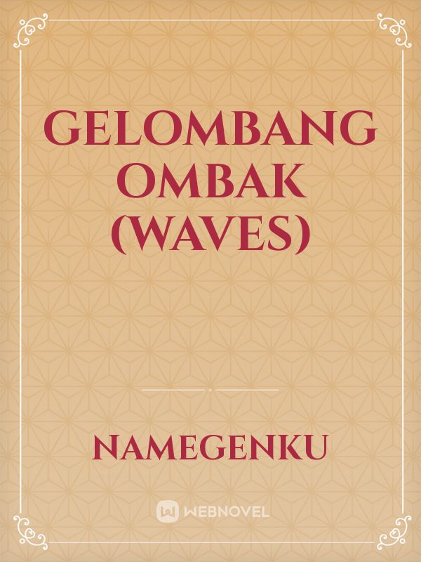 Gelombang Ombak (waves)