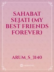 Sahabat Sejati 
(my best friends forever) Book