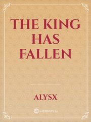 The King Has Fallen Book