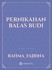 Pernikahan Balas Budi Book