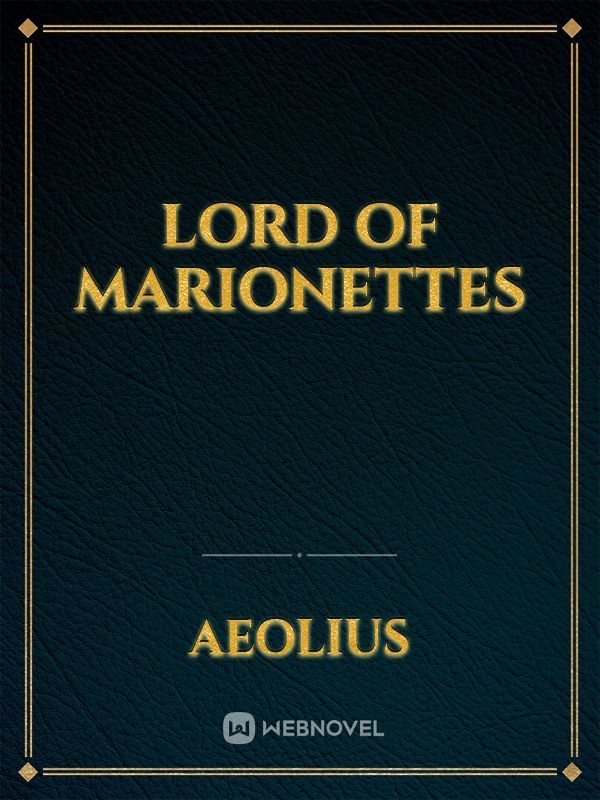 Lord of Marionettes