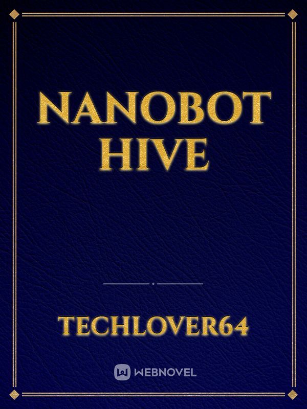 Nanobot hive Book