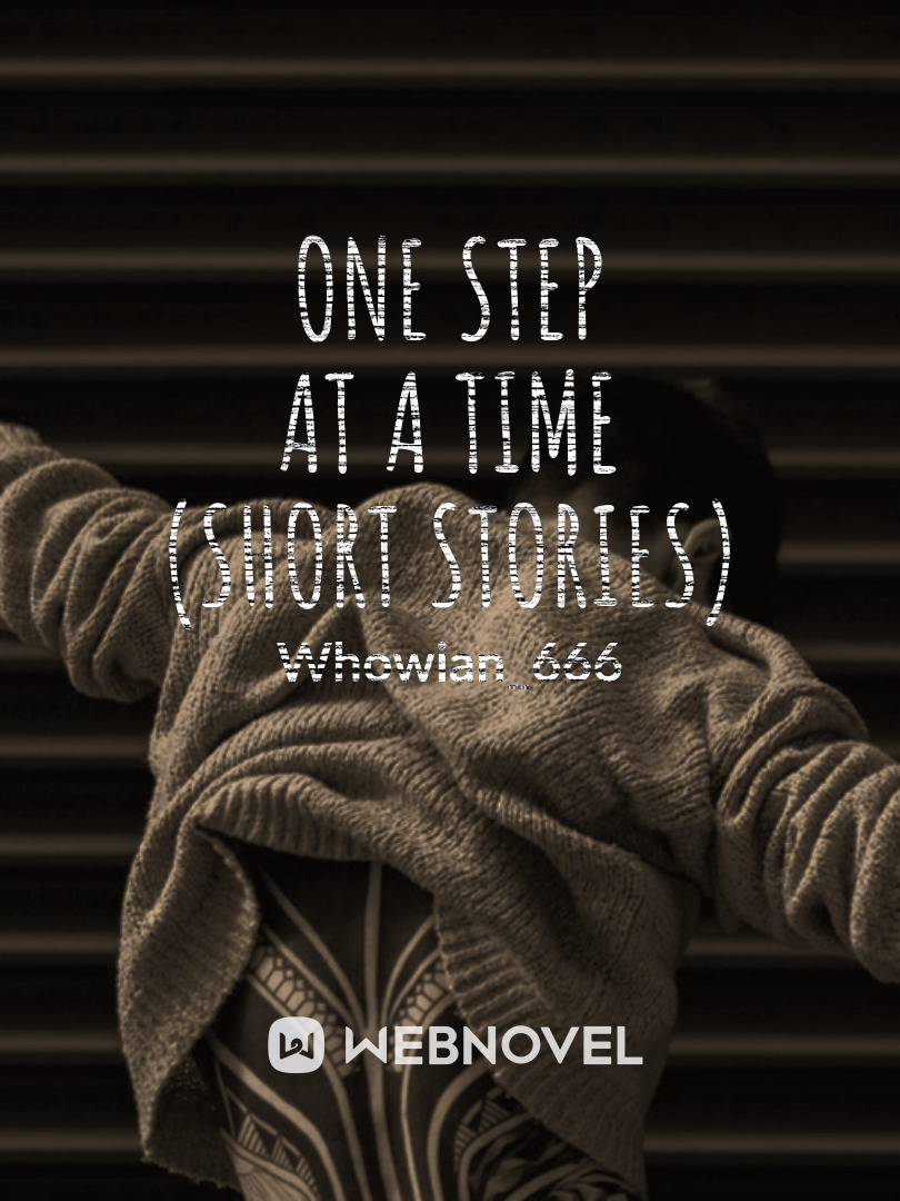 One Step At a Time (Short-stories)