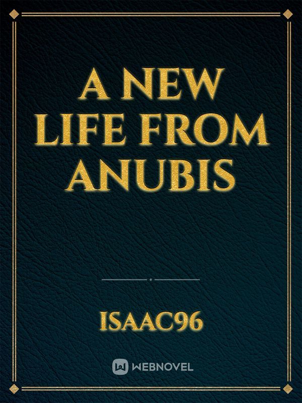 A New Life From Anubis Book