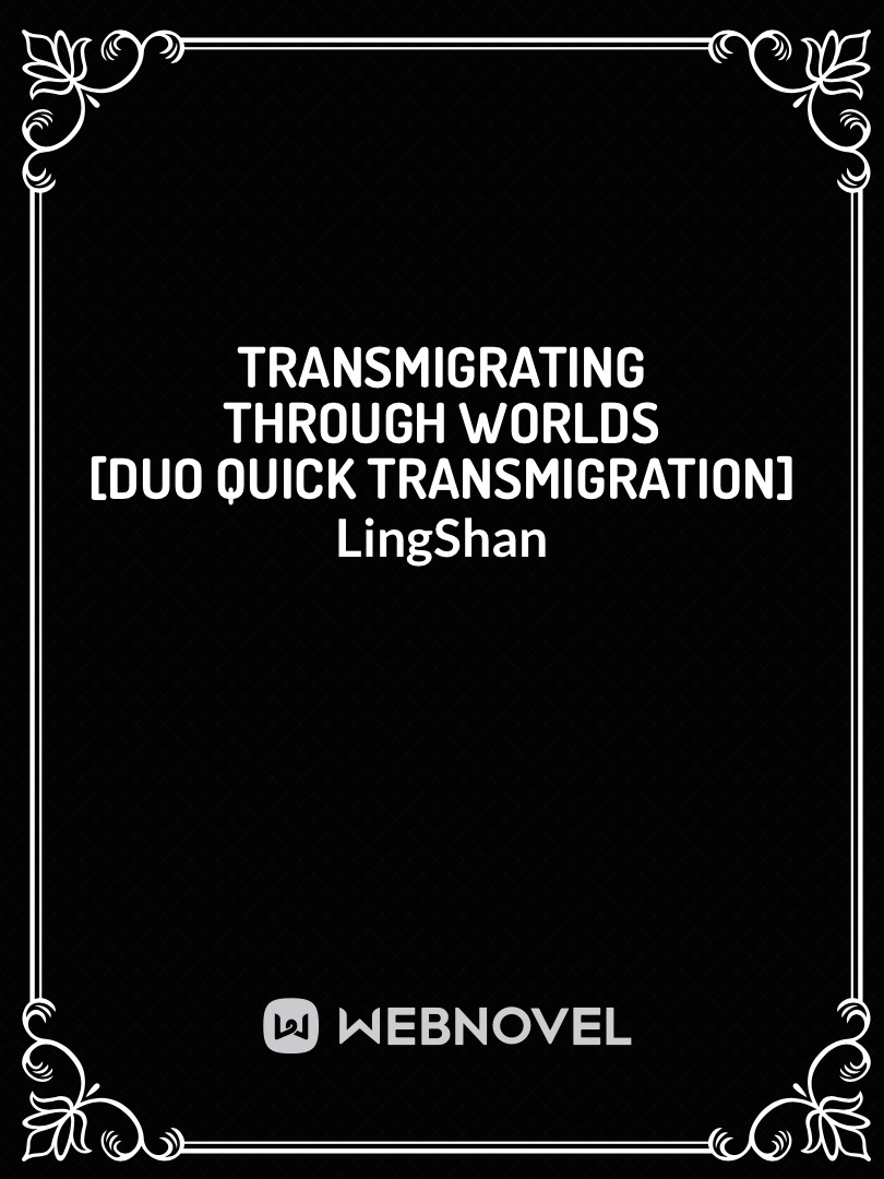 Transmigrating Through Worlds [Duo Quick Transmigration] Book