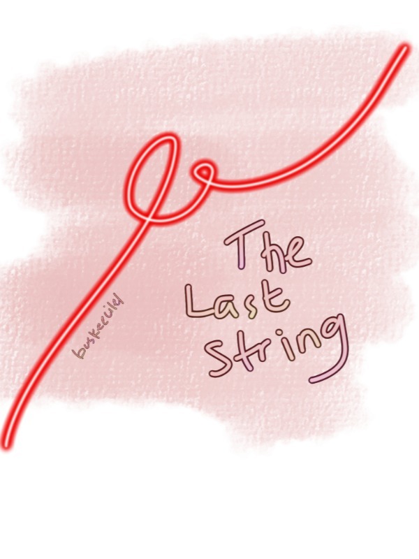 The Last String [WANGXIAN]