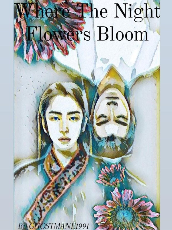 Where The Night Flowers Bloom (BL)