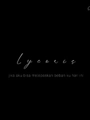 Lycoris (jika aku bisa melepaskan beban ku hari ini) Book