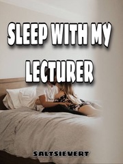Sleep with my lecturer Book