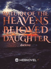 Return Of The Heavens Beloved Daughter Book