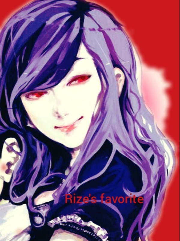 Rize's favorite (hiatus)