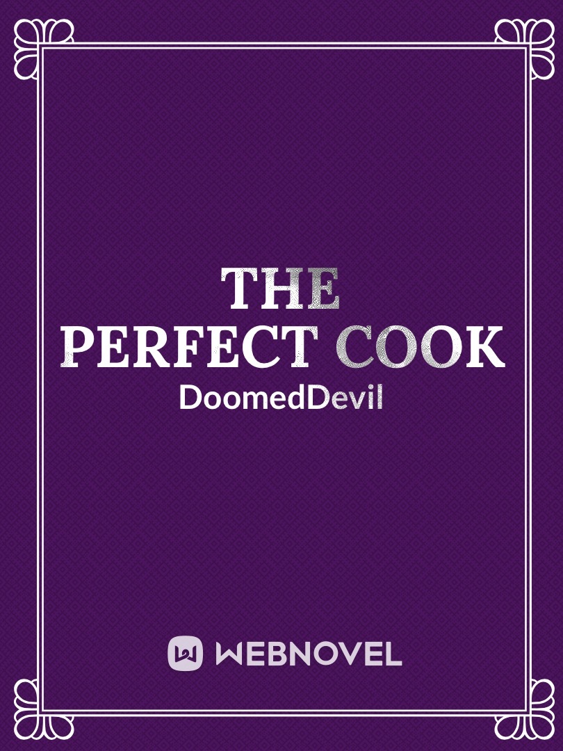 The Perfect Cook