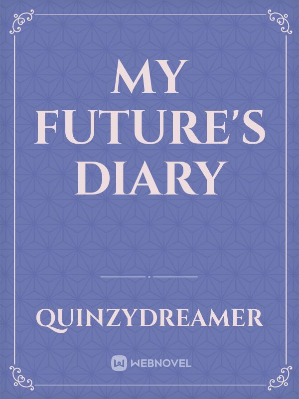 My Future's Diary Book