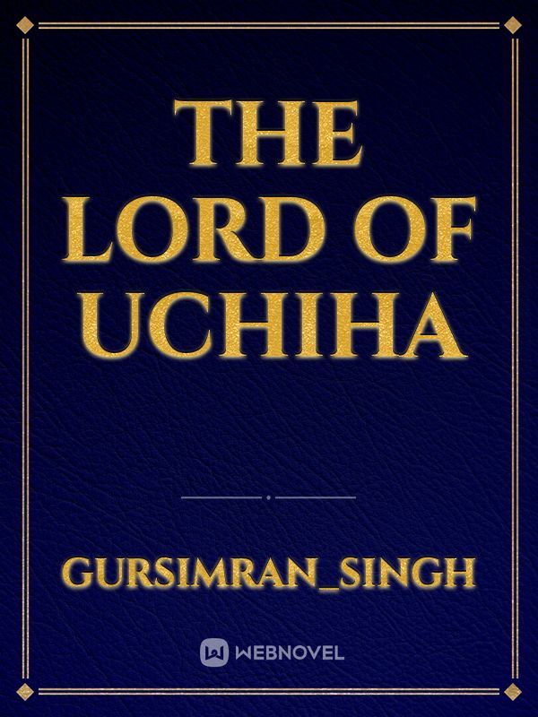 The Lord Of Uchiha Book