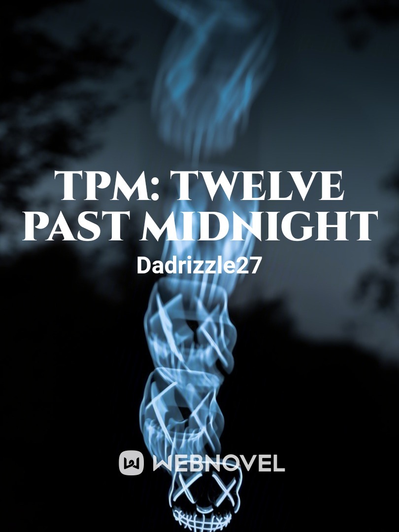TPM: Twelve Past Midnight Book