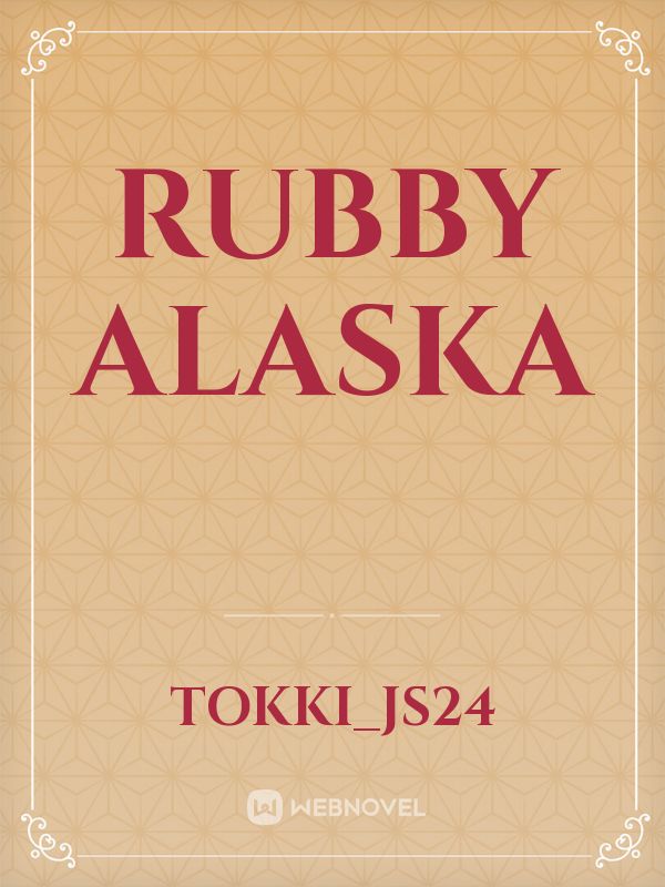 Rubby Alaska Book