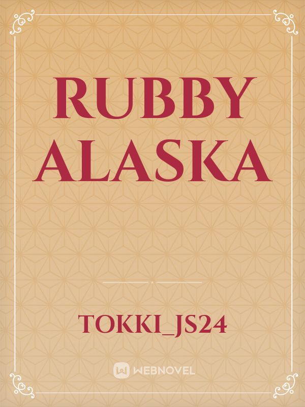 Rubby Alaska