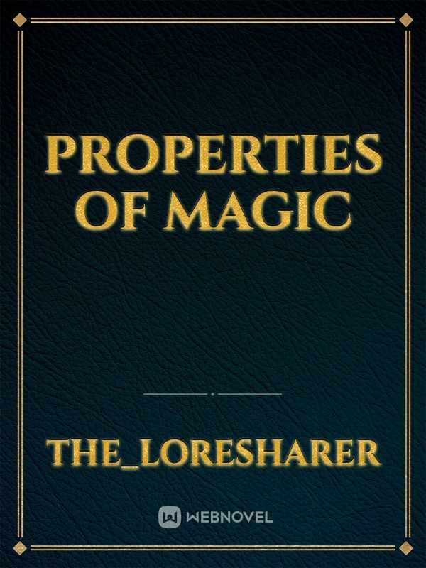 Properties of Magic